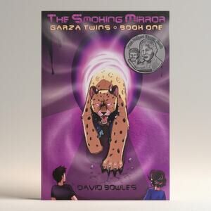 The Smoking Mirror Garza Twins Book One David Bowles Fantasy Paperback